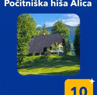 Slovenia House | Počitniška hiša Alica